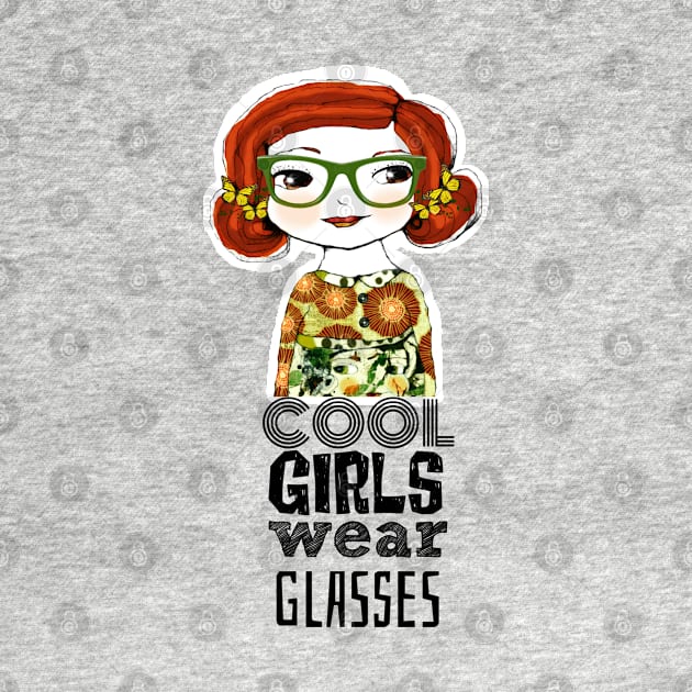 Cool Girls Wear Glasses -- Willa by tracey